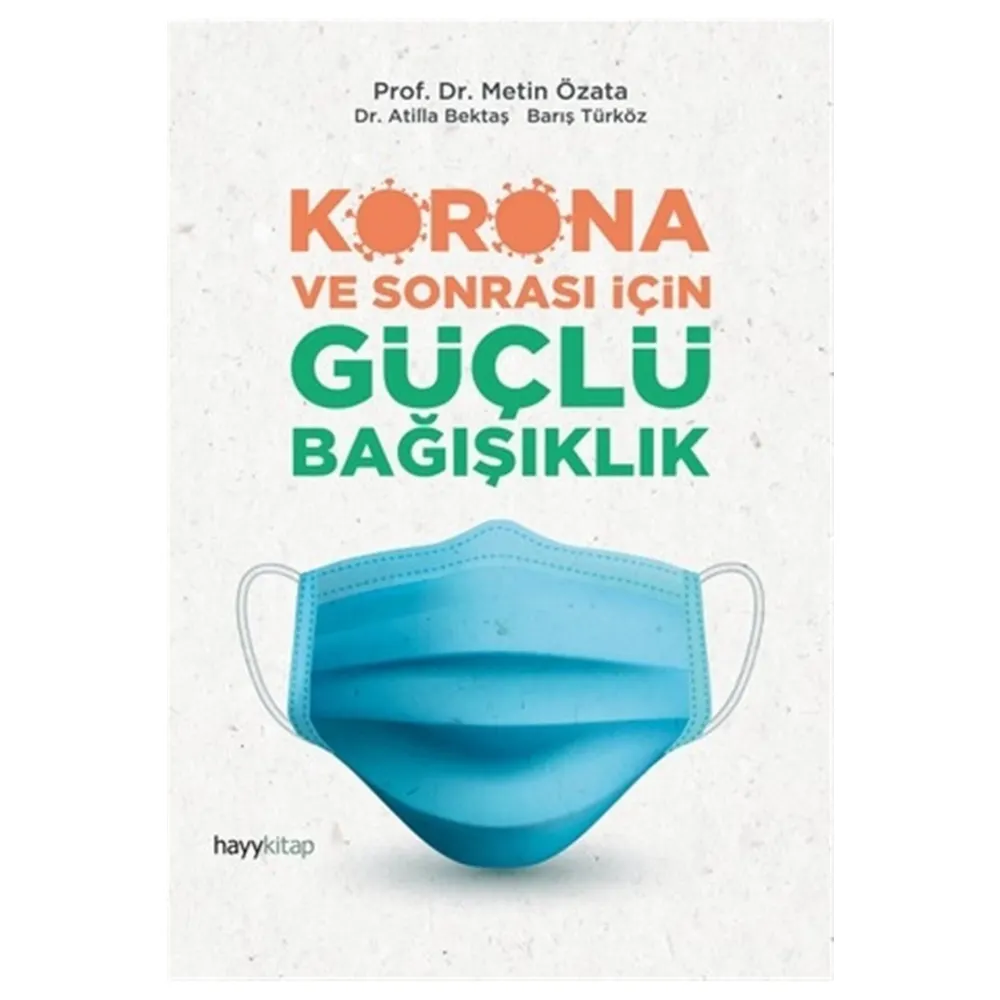 Korona ve Sonrası İçin Güçlü Bağışıklık